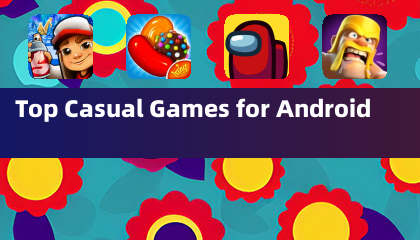 Los mejores juegos casuales para Android