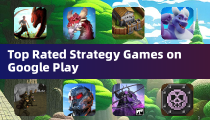 Google Play တွင်ထိပ်တန်းအဆင့်သတ်မှတ်ချက်မဟာဗျူဟာဂိမ်းများ