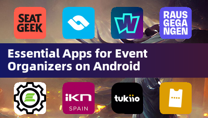 Aplicativos Essenciais para Organizadores de Eventos no Android