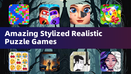 Amazing Stylized Realistic Puzzle Games