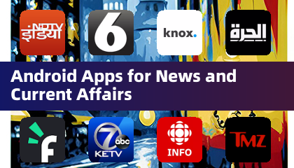 Android Apps for News and Current Affairs