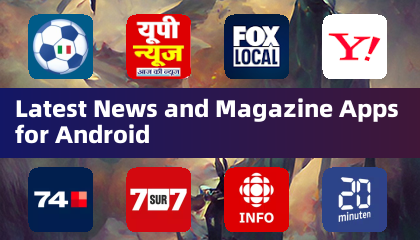 Latest News and Magazine Apps for Android