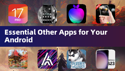 Essential Other Apps for Your Android