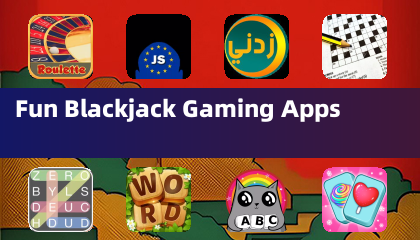 Fun Blackjack Gaming Apps
