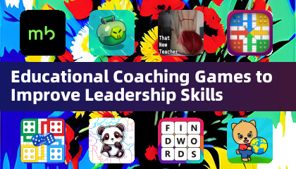 Educational Coaching Games to Improve Leadership Skills