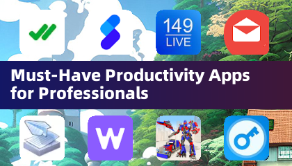 Must-Have Productivity Apps for Professionals