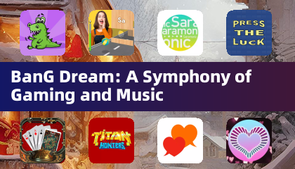 BanG Dream: Eine Symphonie aus Gaming und Musik