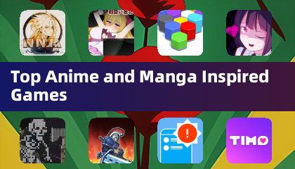 顶级动漫与漫画风格游戏