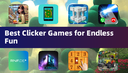 最佳點擊遊戲享受無盡樂趣