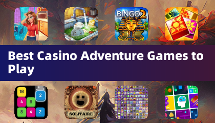 最佳赌场冒險遊戲推薦